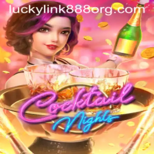 Discover the Excitement of CocktailNights: A Comprehensive Guide to Playing with LuckyLink888