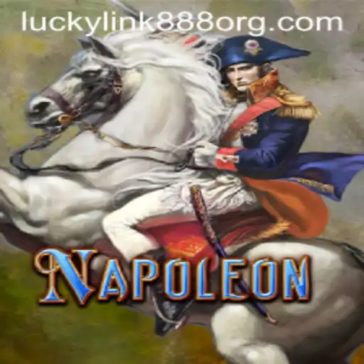 Discovering the Intriguing World of Napoleon: A Detailed Look into the Game with LuckyLink888